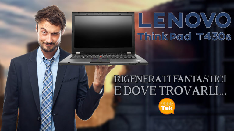 Lenovo Thinkpad T430s Rigenerato Garantito
